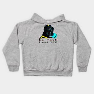 Hi - Tech, Lo - Life Kids Hoodie